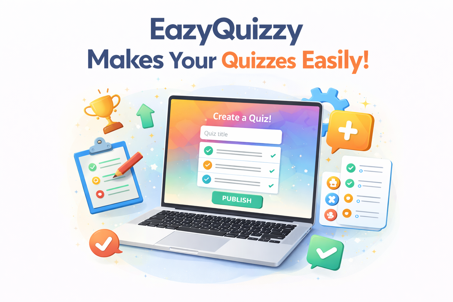Make Your Quizes easily